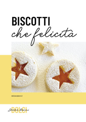 Biscotti che felicità by Federica Constantini in formato ebook | Dolci Senza Burro